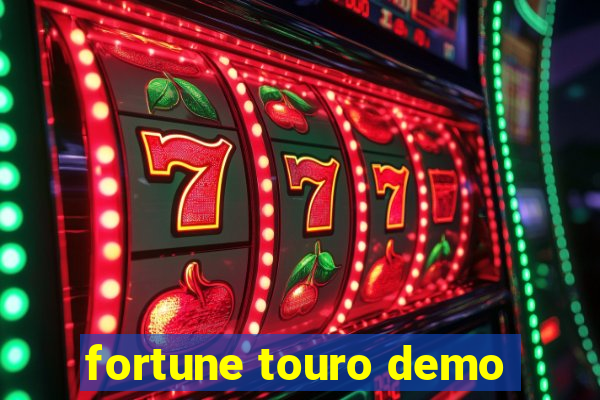 fortune touro demo